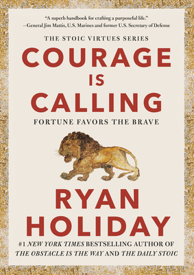 Cover of Courage Is Calling: Fortune Favors the Brave